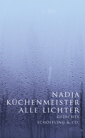 Alle Lichter von Küchenmeister,  Nadja