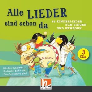 Alle Lieder sind schon da. Audio-CDs von Schindler,  Peter