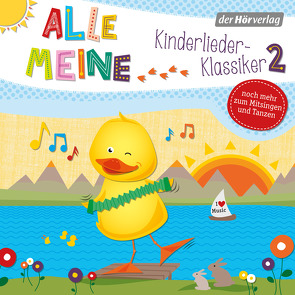 Alle meine Kinderlieder-Klassiker 2 von Pfeiffer,  Martin