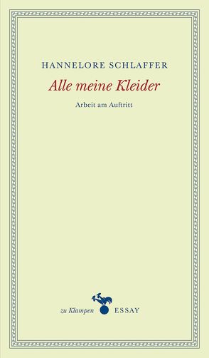 Alle meine Kleider von Hamilton,  Anne, Schlaffer,  Hannelore