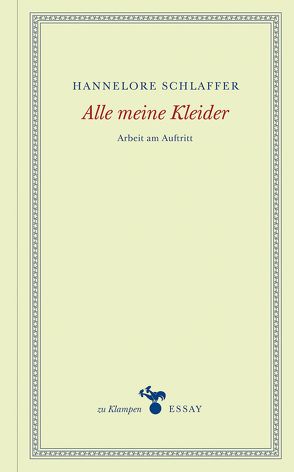 Alle meine Kleider von Hamilton,  Anne, Schlaffer,  Hannelore