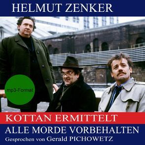 Alle Morde vorbehalten von Pichowetz,  Gerald, Zenker,  Helmut