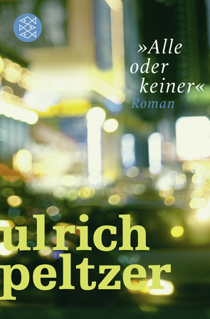 »Alle oder keiner« von Peltzer,  Ulrich