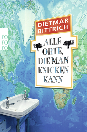 Alle Orte, die man knicken kann von Bittrich,  Dietmar