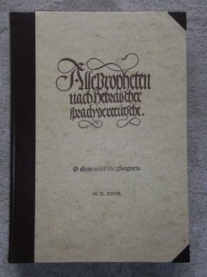 Alle Propheten nach hebräischer sprach verteutscht – O Gott erlöß die gfangnen von Bister,  Ulrich