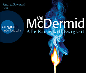 Alle Rache will Ewigkeit von McDermid,  Val, Sawatzki,  Andrea, Styron,  Doris