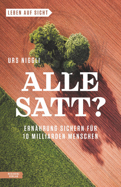 Alle satt? von Niggli,  Urs, Weber,  Thomas