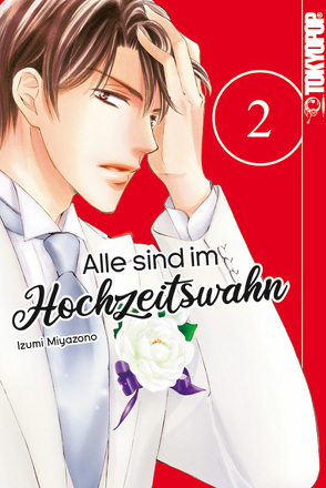 Alle sind im Hochzeitswahn 02 von Christiansen,  Lasse Christian, Miyazono,  Izumi