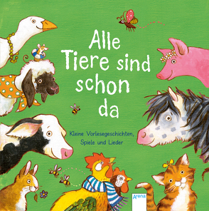 Alle Tiere sind schon da von Bergmann,  Barbara, Dulleck,  Nina, Grimm,  Sandra, Gruber,  Denitza, Jaekel,  Franziska, Nagel,  Tina