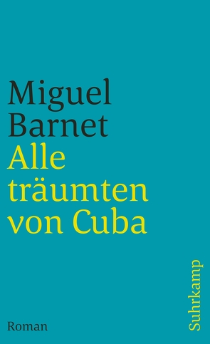 Alle träumten von Cuba von Barnet,  Miguel, Botond,  Anneliese