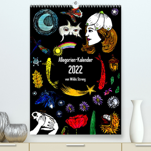 Allegorien-Kalender (Premium, hochwertiger DIN A2 Wandkalender 2022, Kunstdruck in Hochglanz) von Streng,  Wildis