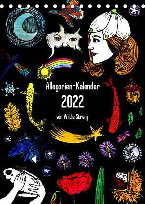 Allegorien-Kalender (Tischkalender 2022 DIN A5 hoch) von Streng,  Wildis