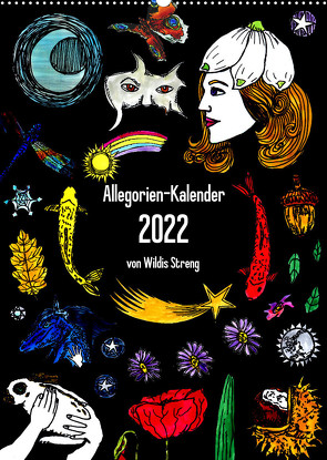 Allegorien-Kalender (Wandkalender 2022 DIN A2 hoch) von Streng,  Wildis