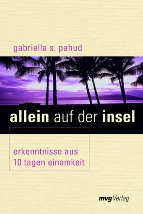 Allein auf der Insel von Pahud,  Gabriella S.