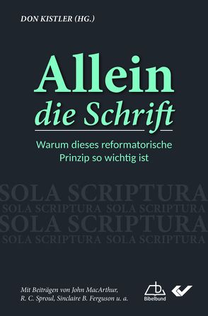 Allein die Schrift von Kistler,  Don