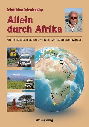 Allein durch Afrika von Mesletzky,  Matthias