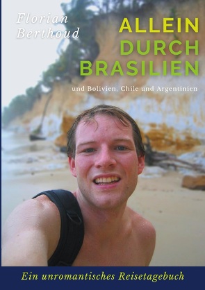 Allein durch Brasilien von Berthoud,  Florian