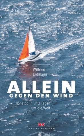 Allein gegen den Wind von Erdmann,  Wilfried