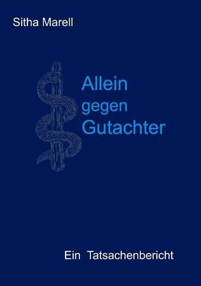 Allein gegen Gutachter von Marell,  Sitha