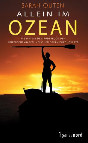 Allein im Ozean von Outen,  Sarah