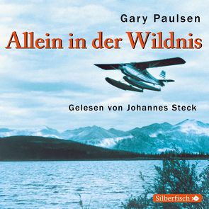 Allein in der Wildnis von Lindquist,  Thomas, Paulsen,  Gary, Steck,  Johannes