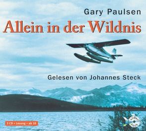 Allein in der Wildnis von Lindquist,  Thomas, Paulsen,  Gary, Steck,  Johannes