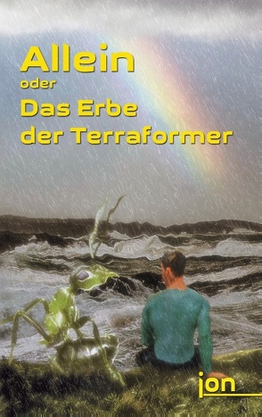 Allein oder Das Erbe der Terraformer von Jonack,  Ulrike