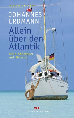 Allein über den Atlantik von Erdmann,  Johannes