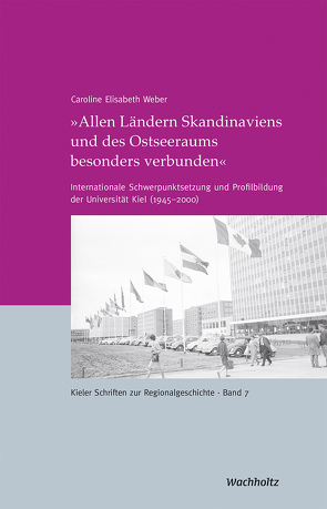 »Allen Ländern Skandinaviens und des Ostseeraums besonders verbunden« von Weber,  Caroline