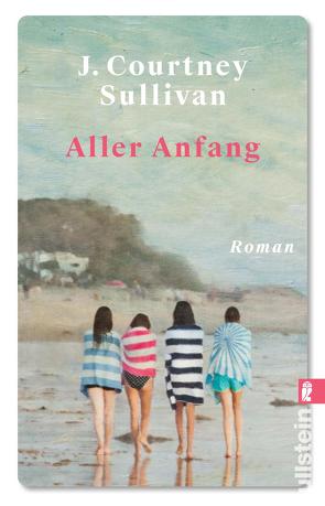 Aller Anfang von Heise,  Henriette, Sullivan,  J. Courtney