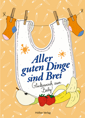 Aller guten Dinge sind Brei von Graef,  Amélie