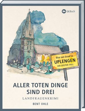 Aller toten Dinge sind drei von Ohle,  Bent