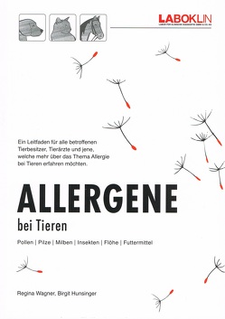 Allergene bei Tieren von Hunsinger,  Birgit, Wagner,  Regina