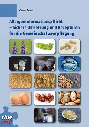 Allergeninformationspflicht von Reiner,  Carola