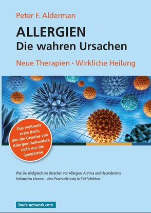 Allergien – Die wahren Ursachen von Alderman,  Peter F.