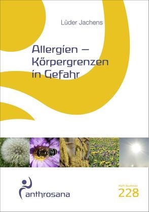 Allergien – Körpergrenzen in Gefahr von Jachens,  Lüder