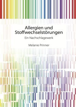 Allergien und Stoffwechselstörungen von Prinner,  Melanie