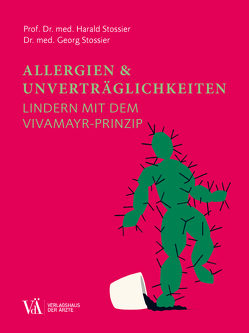 Allergien & Unverträglichkeiten von Malek,  Andrea, Stossier,  Georg, Stossier,  Harald