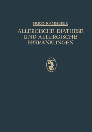 Allergische Diathese und Allergische Erkrankungen von Kämmerer,  Hugo