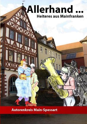 Allerhand… Heiteres aus Mainfranken