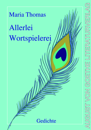 Allerlei Wortspielerei von Thomas ,  Maria