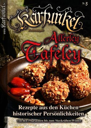 Karfunkel Allerley Tafeley Nr. 5 von Claudia,  Beckers-Dohlen