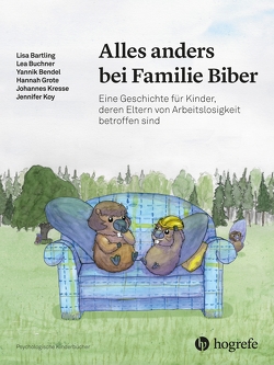 Alles anders bei Familie Biber von Bartling,  Lisa, Bendel,  Yannik, Bodenmann,  Guy, Buchner,  Lea, Christiansen,  Hanna, Grote,  Hannah, In-Albon,  Tina, Koy,  Jennifer, Kresse,  Johannes, Lomnitzer,  Klaus, Schwenck,  Christina