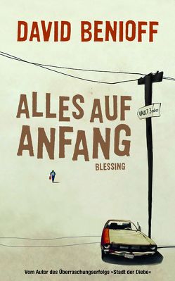 Alles auf Anfang von Benioff,  David, Mössner,  Ursula-Maria