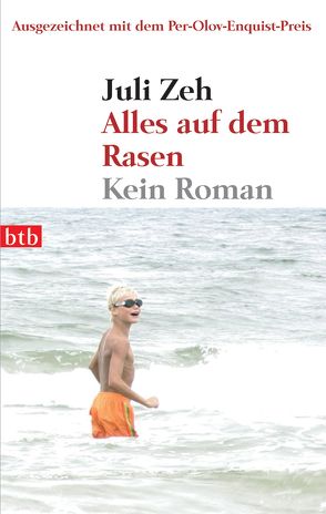 Alles auf dem Rasen von Zeh,  Juli