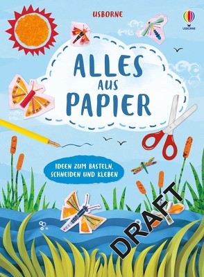 Alles aus Papier von Miller,  Antonia, Watt,  Fiona