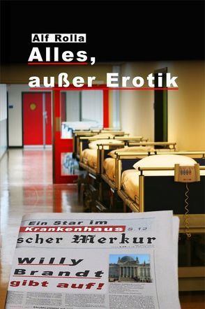 Alles, außer Erotik von Rolla,  Alf