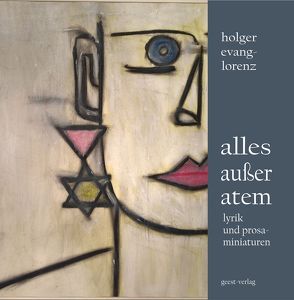 alles außer atem von Evang-Lorenz,  Holger