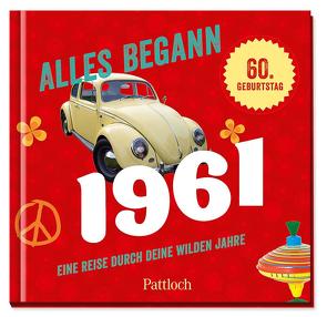 Alles begann 1961 von Pattloch Verlag