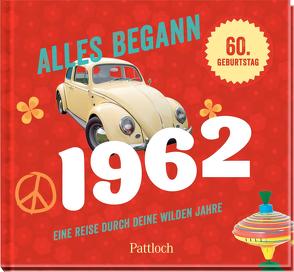 Alles begann 1962 von Pattloch Verlag